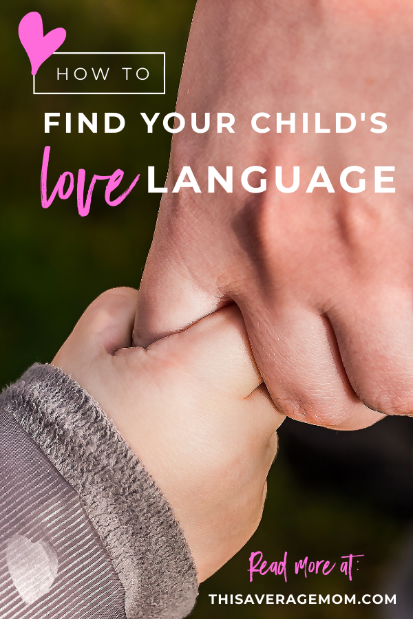 The 5 Love Languages isn’t just for romantic relationships! Our kids have love languages too. I’m sharing 4 ways to discover your child’s love language based on the books by Gary Chapman. I hope learning the love languages is as helpful to you as it was to me! #parenting #behavior #motherhood