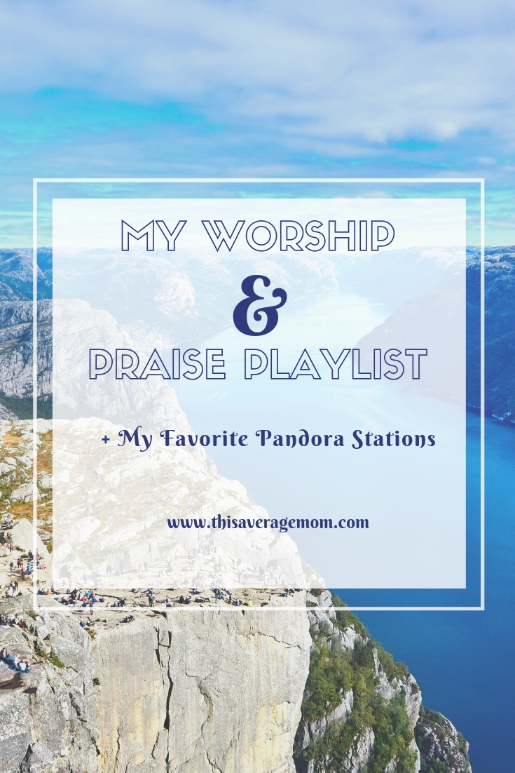 Worship and Praise Playlist || If you need some Christian music to lift your mood, get you in the right mindset to start your day, and remember who God is, here’s the song list you need. I’m also including my picks for Christian music stations on Pandora! #christianmoms #christian #worship 