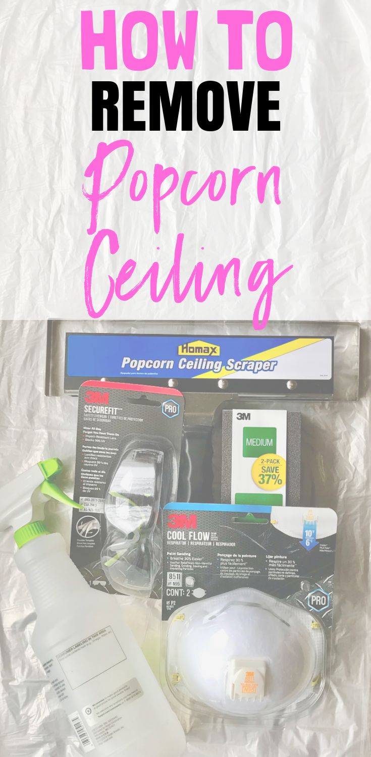  If you have popcorn ceiling and want it gone...I give you: How to Remove Popcorn Ceiling. From the supplies you need to getting it ready for priming and painting, everything you need to know for this DIY is here! #DIY #ceiling #popcornceiling #homeimprovement