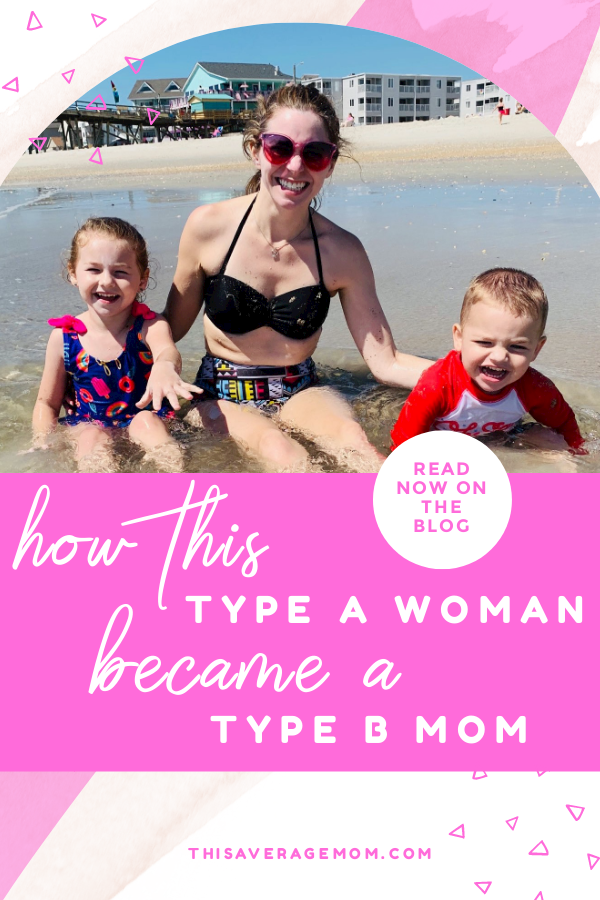 If you struggle with feeling like you have to be the perfect mom...YOU DONâ€™T! Iâ€™m sharing some thoughts on how to learn to leave some Type A tendencies behind when it comes to parenting. Perfectionism and motherhood donâ€™t mix! 
