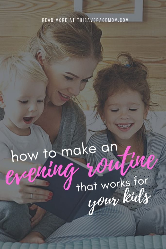 In our house, our evening routine is really important. We try to balance the stuff we have to do, like baths, with the things we want to do, like play and read books with the kids. Here’s a few things to consider when making your own evening routine!