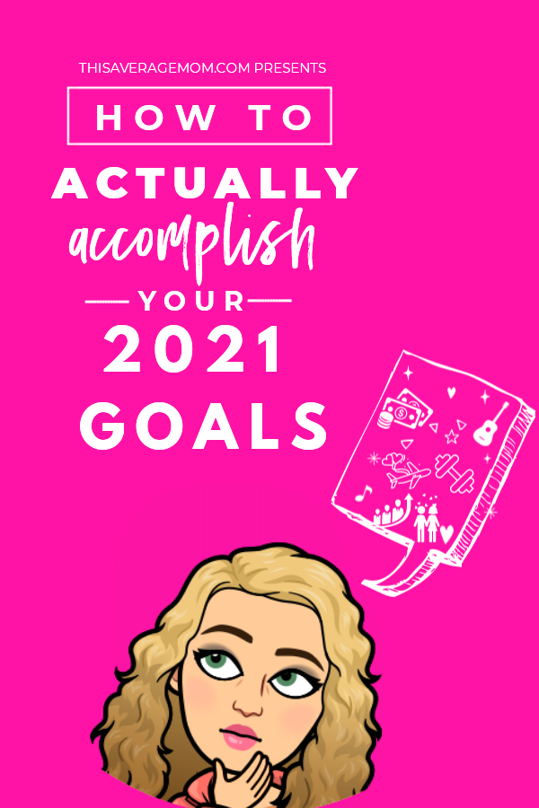 With a new year in focus, it’s time to get serious about setting our goals for 2021. Sharing some ways to truly accomplish your goals on the blog today! #goals #newyear #resolutions